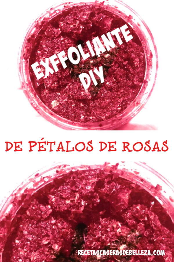 exfoliante DIY de pétalos de rosa