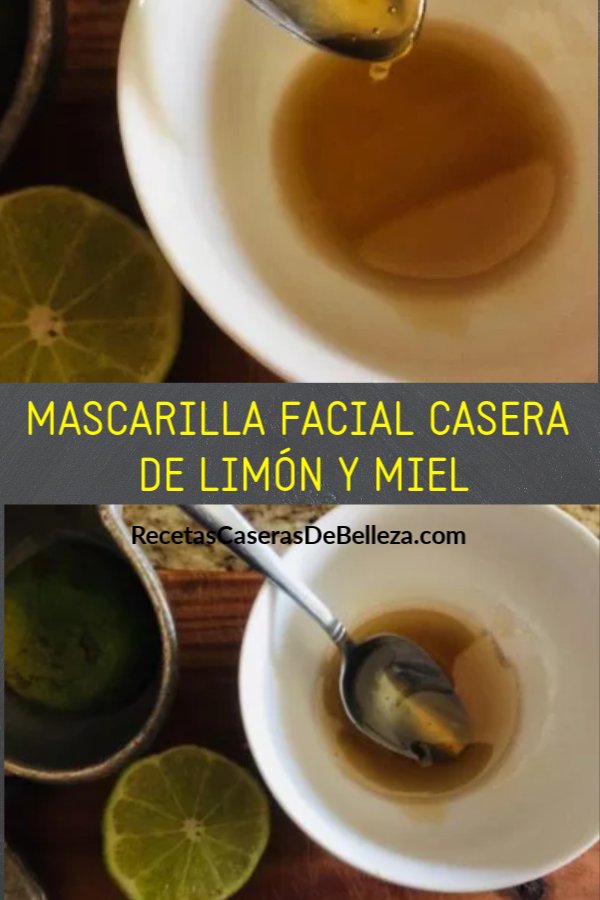 MASCARILLA FACIAL CASERA DE LIMÓN Y MIEL